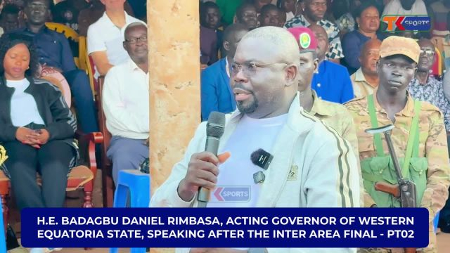 Western Equatoria Acting Governor Badagbu Daniel during the Inter-Area Tournament Final